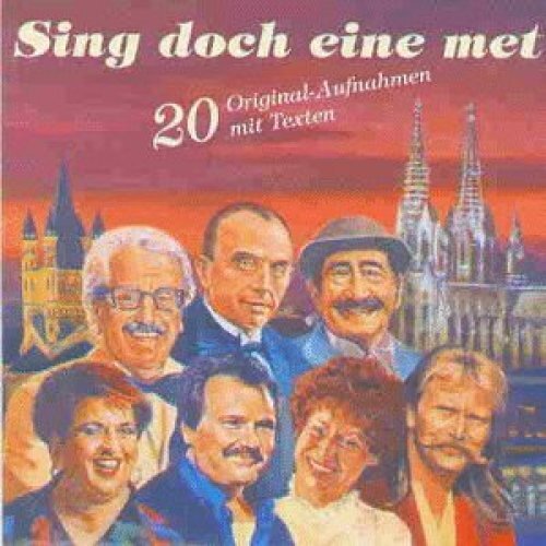Sing doch eine met - !, (kölsch