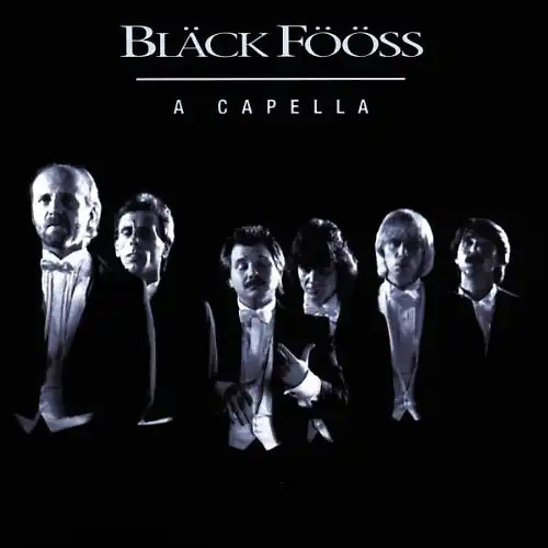 Bläck fööss a capella - bläck,