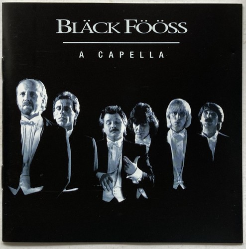 Bläck fööss capella - -,