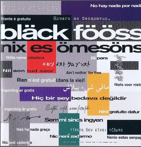 Bläck fööss nix - -,